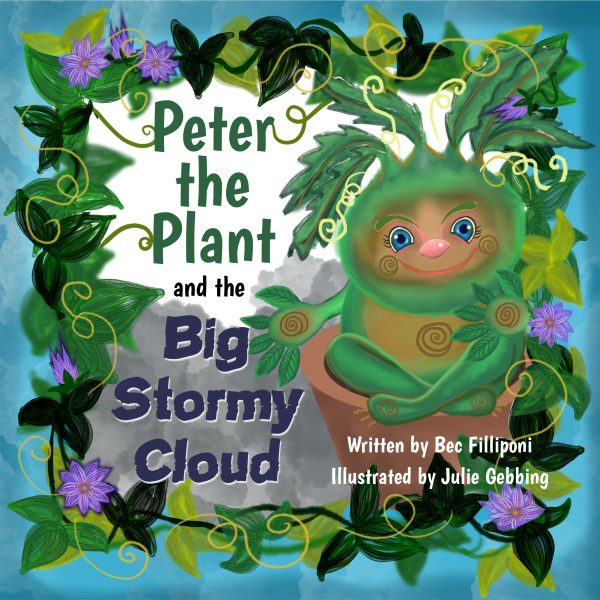 Peter The Plant and the Big Stormy Cloud