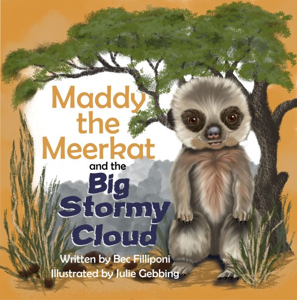 Maddy the Meerkat and the Big Stormy Cloud